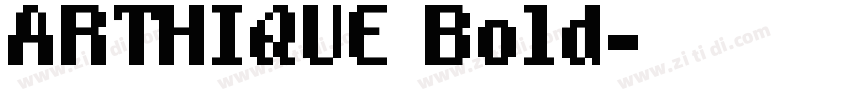 ARTHIQUE Bold字体转换